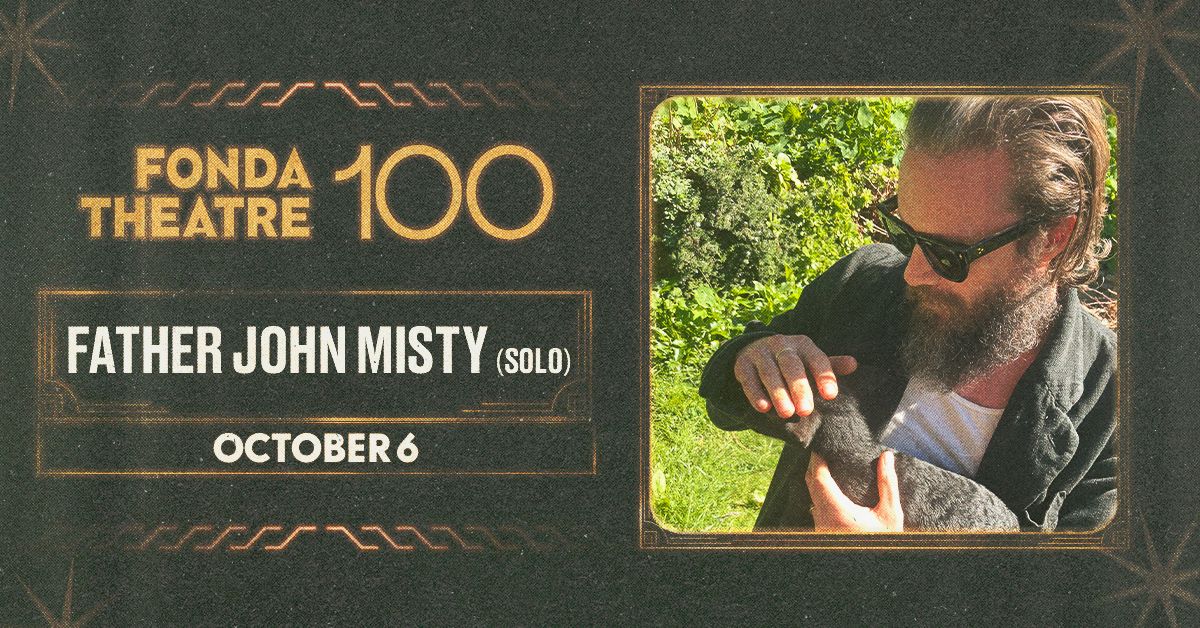 father john misty at the fonda