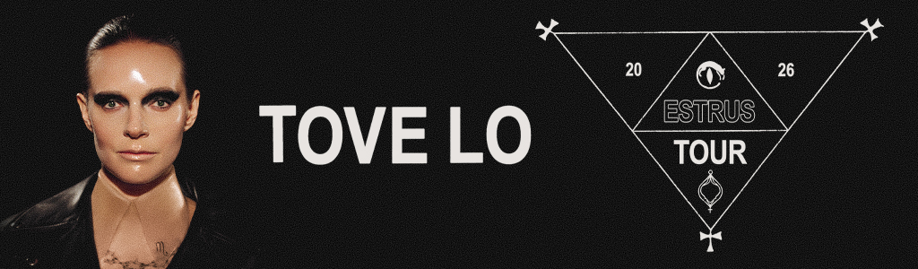 Tove Lo Estrus Tour