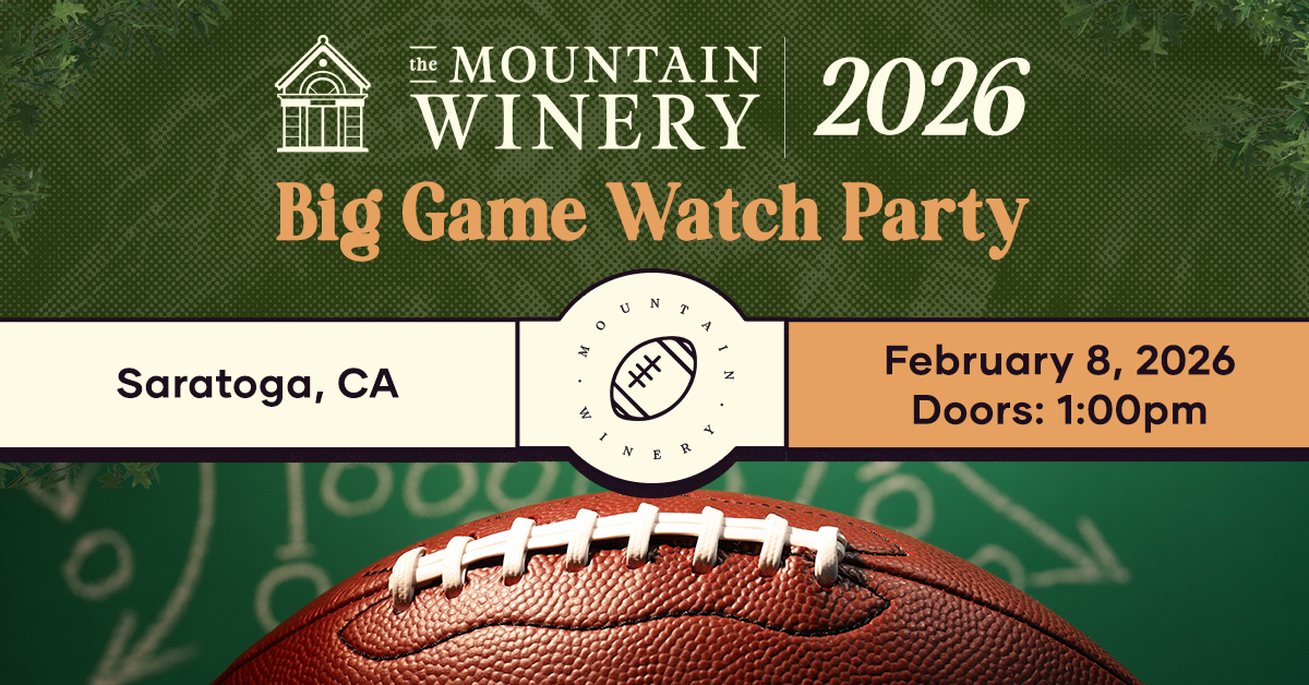 Mountain Winery Big Game Watch Party