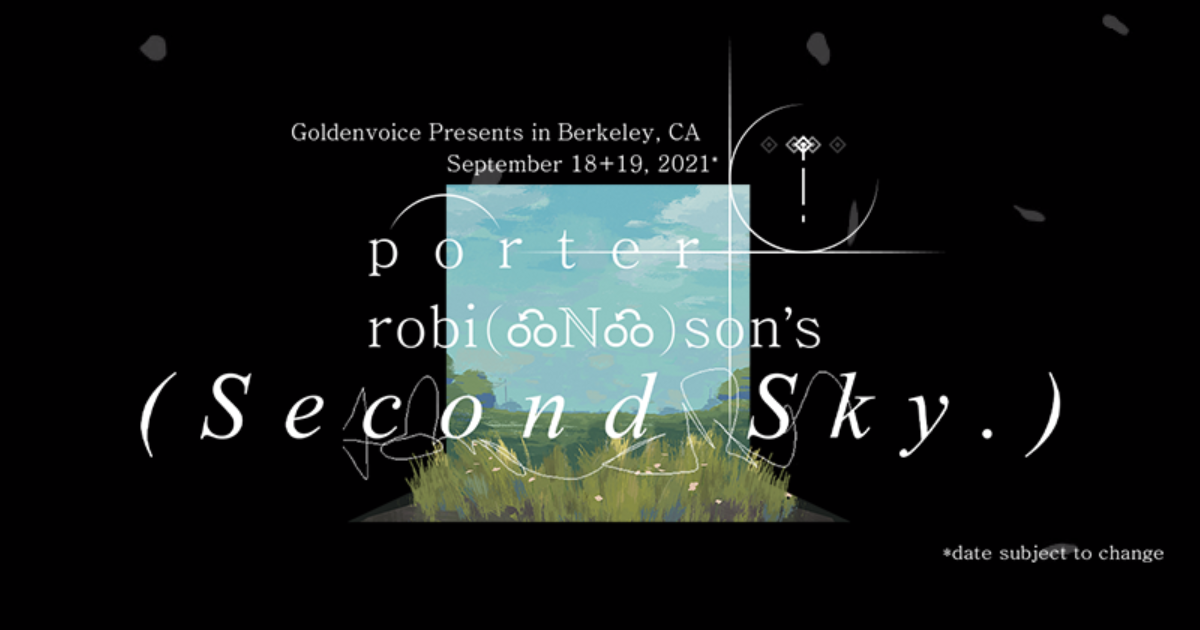 Porter Robinson S Second Sky